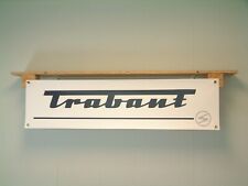 Trabant Car Banner classic Vehicle Workshop Garage show sign VEB Sachsenring