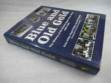 Blue And Old Gold The History