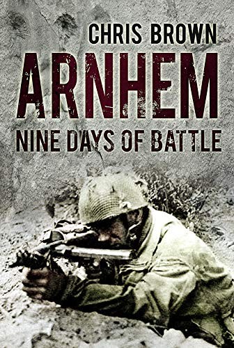 Arnhem nine days - nine, of