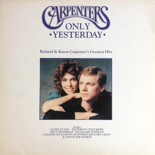 Carpenters only yesterday - carpenters,