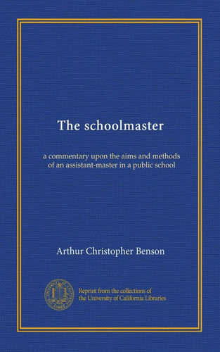 The schoolmaster commentary - the,