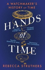 Hands of Time, Rebecca Struthers, New, paperback
