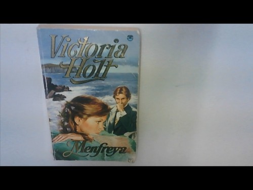 Menfreya victoria holt - menfreya,