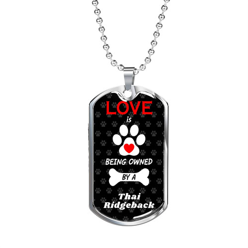 Thai ridgeback love dog tag - thai, is