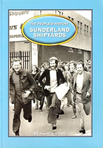 Sunderland shipyards clark - sunderland,