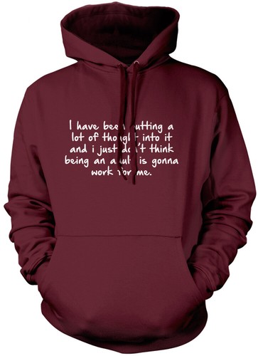 Being adult not for - being, is