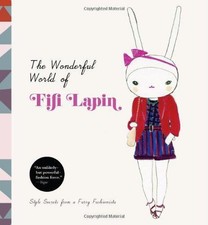 The Wonderful World of Fifi Lapin: Style Secrets from a Furry... - Lapin, Fifi