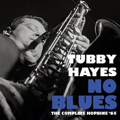 Tubby hayes blues the - tubby,