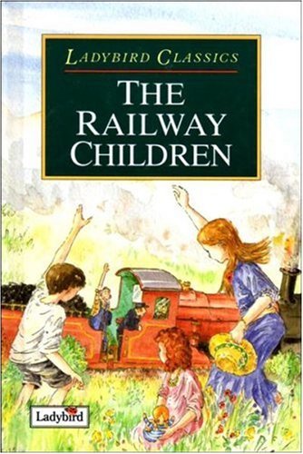 The railway children ladybird - children, (ladybird
