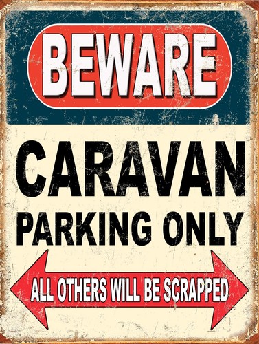 Funny beware caravan parking - beware,