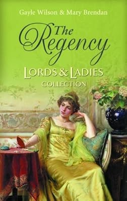 The regency lords and ladies - the,
