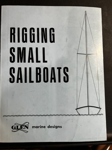 Rigging small sailboats rigs - sailboats,