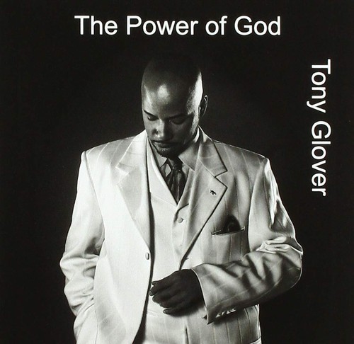 Tony glover the power god - tony,
