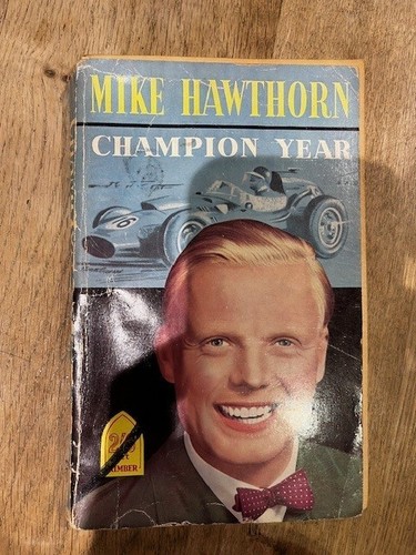 Mike hawthorn champion year - mike,