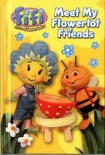 Fifi And The Flowertots ? Meet My Flowertot Friends, Various, Used; Good Book