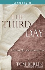 Third Day Leader Guide: Living