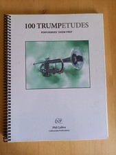 100 Trumpetudes Performers' Show Prep by Phil Collins