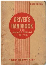 DODGE CANADA D60L/D 3-TON 4x2 160" W.BASE WW2 TRUCK 1944 INSTRUCTION HANDBOOK
