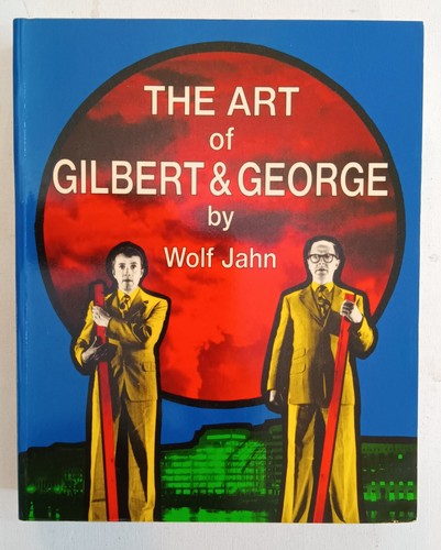 The art gilbert george by - the, of