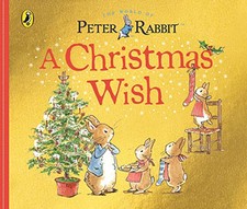 Peter Rabbit Tales: A Christmas Wish by Potter, Beatrix Book The Cheap Fast Free