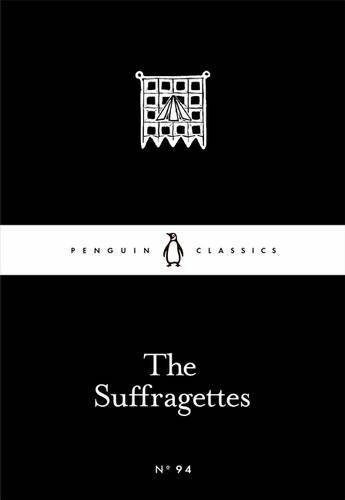 The suffragettes penguin - suffragettes, (penguin