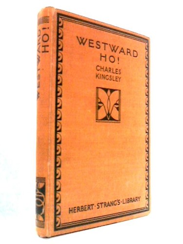 Westward herbert strang s - ho!, [herbert