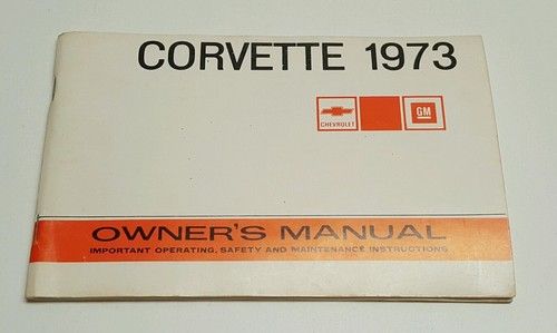 1973 chevrolet corvette - corvette, owners