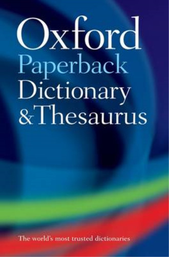 Oxford dictionary thesaurus - oxford,