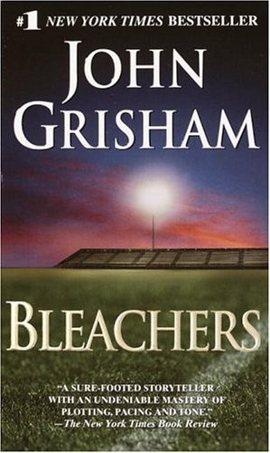 Bleachers john grisham - bleachers,john, grisham-