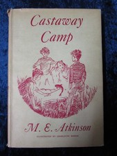 CASTAWAY CAMP by M.E. ATKINSON - BODLEY HEAD 1951 - Hardback Dustwrapper
