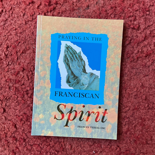 Praying the franciscan - praying,