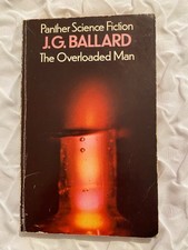 J G Ballard The Overloaded Man,  Panther 1971