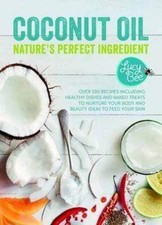 Coconut Oil - Nature's Perfect