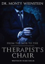 From the Mob to the Therapist's Chair by Weinstein, Monty
