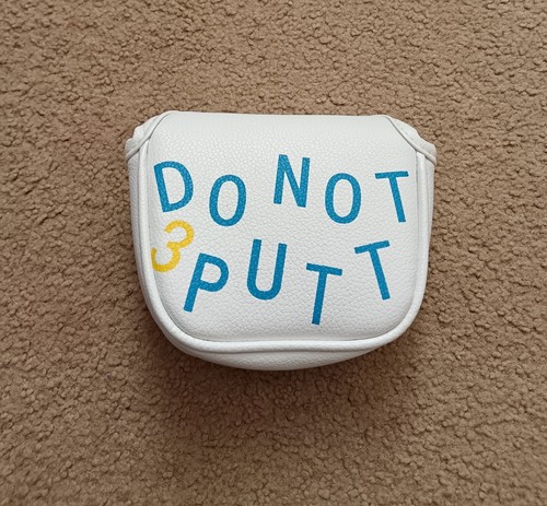 Not putt mallet - 'do,
