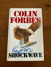 Shockwave By Colin Forbes - 1990 Hardback Book (9780330312806)