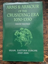 Arms & Armour of the crusading