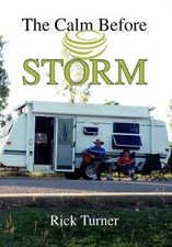 The Calm Before STORM by Rick Turner [Hardback]