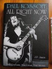 Paul Kossoff: All Right Now