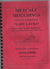 Metcalf Mouldings Construction Booklet 'Lady Laura' Twin Screw Diesel Tug