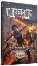 Necessary Evil Breakout