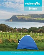 Cool Camping Britain: A Hand-Picked Selection of Campsites and  .9781906889630