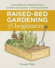 Raised-Bed Gardening for Beginners: Everything You Need to Know t