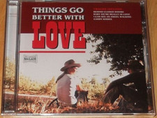 Things Go Better With Love Various Artists CD 2006 Free UK P&P Top-quality