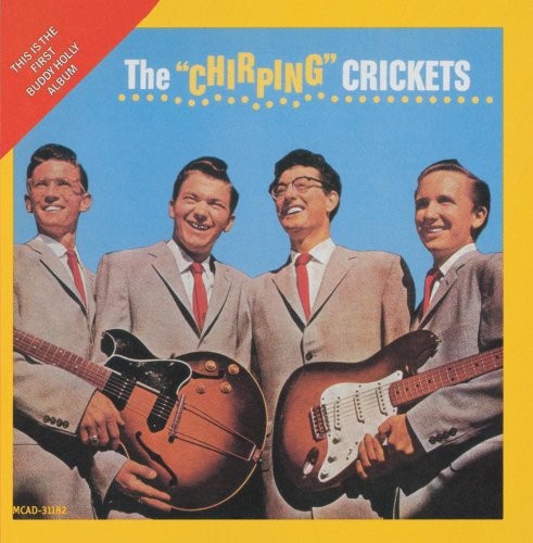 The chirping crickets buddy - the,
