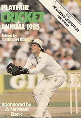 Playfair cricket annual 1985 - cricket,