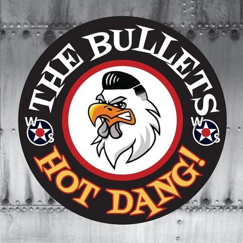 The bullets hot dang vinyl - the, :