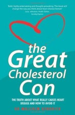 The Great Cholesterol Con-Dr