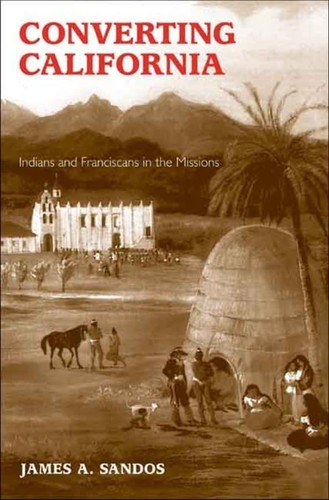 Converting california indians - converting, california: