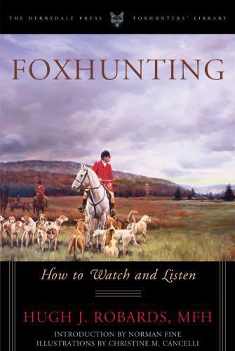 Foxhunting how watch and - to,